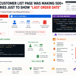 My Customer List Page Was Making 500+ Queries Just to Show “Last Order Date”